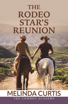 Hardcover The Rodeo Star's Reunion [Large Print] Book