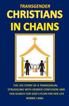 Paperback Transgender Christians In Chains Book