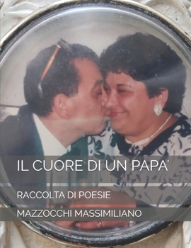 Paperback Il Cuore Di Un Papa': Raccolta Di Poesie [Italian] Book