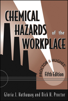 Hardcover Proctor and Hughes' Chemical Hazards of the Workplace Book
