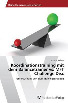 Paperback Koordinationstraining mit dem Balancetrainer vs. MFT Challenge Disc [German] Book