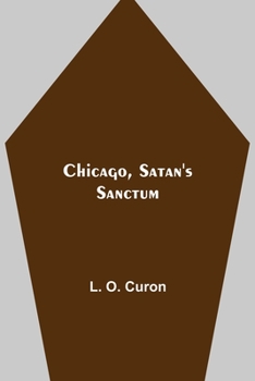 Paperback Chicago, Satan's Sanctum Book