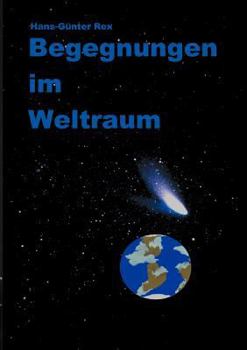 Paperback Begegnungen im Weltraum [German] Book