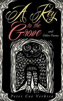 Paperback A Key to the Grove and Other Poems Book