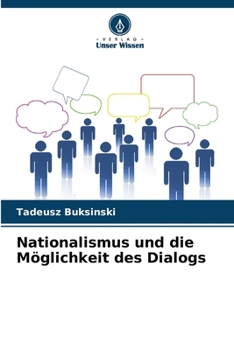 Paperback Nationalismus und die Möglichkeit des Dialogs [German] Book