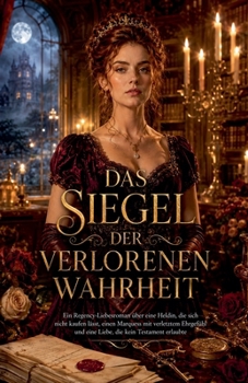 Das Siegel der verlorenen Wahrheit