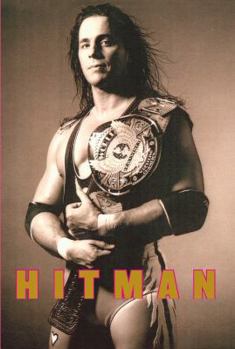 Hardcover Hitman: My Real Life in the Cartoon World of Wrestling Book