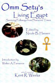 Paperback Omm Sety's Living Egypt: Surviving Folkways from Pharaonic Times Book