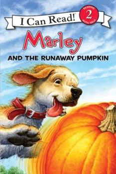 Hardcover Marley: Marley and the Runaway Pumpkin Book