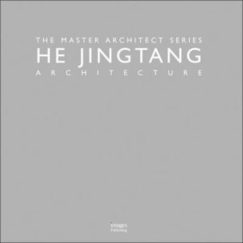 Hardcover He Jingtang Architecture: The Master Architect Series Book