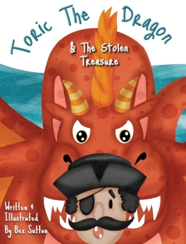 Hardcover Toric The Dragon And The Stolen Treasure Book