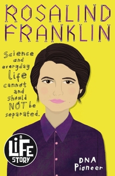 Paperback Rosalind Franklin (A Life Story) Book
