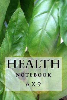 Paperback Health Notebook: 6 x 9 Book
