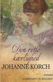 Paperback Den rette kærlighed [Danish] Book