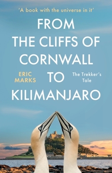 Paperback From the Cliffs of Cornwall to Kilimanjaro Book