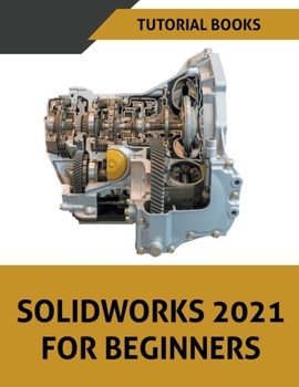 Paperback Solidworks 2021 For Beginners Book