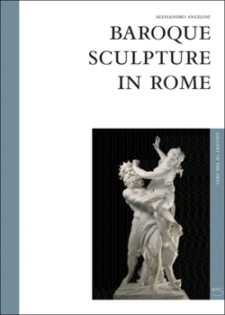 Hardcover Baroque Sculpture in Rome: Art Gallery Series Book