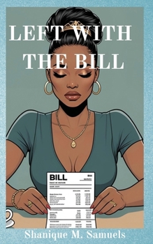 Paperback Left with the Bill Book