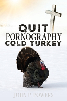 Paperback Quit Pornography Cold Turkey Book