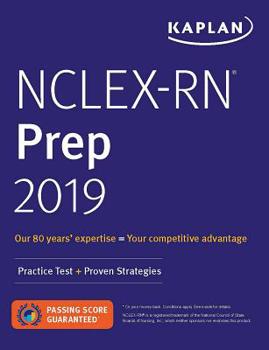 Paperback Nclex-RN Prep 2019: Practice Test + Proven Strategies Book