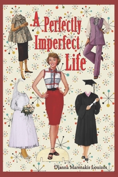Paperback A Perfectly Imperfect Life Book