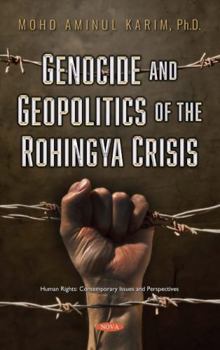 Hardcover Genocide and Geopolitics of the Rohingya Crisis Book