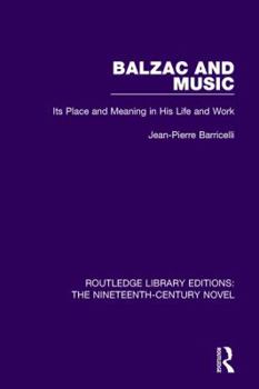 Paperback Balzac and Music: Its Place and Meaning in His Life and Work Book