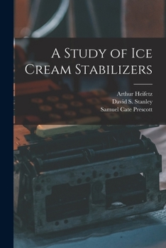 Paperback A Study of ice Cream Stabilizers Book