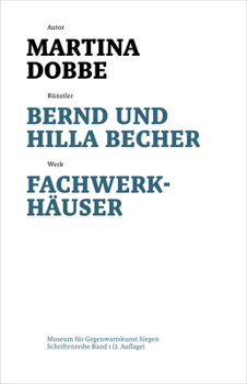 Paperback Bernd Und Hilla Becher: Fachwerkhäuser [German] Book