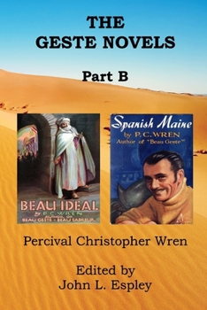 Paperback The Geste Novels Part B: Beau Ideal, Spanish Maine Book
