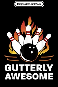 Paperback Composition Notebook: Funny Bowling Team Dad Gift Bowling and Beer Journal/Notebook Blank Lined Ruled 6x9 100 Pages Book