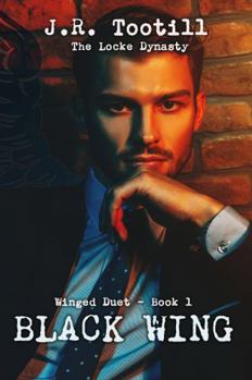 Black Wing: The Winged Duet - Book 1 (The Locke Dynasty)