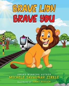 Paperback Brave Lion. Brave You. Book