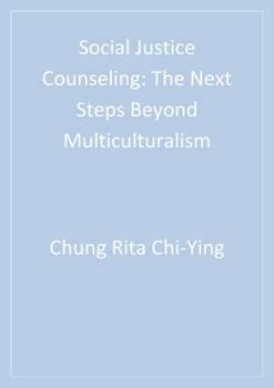 Paperback Social Justice Counseling: The Next Steps Beyond Multiculturalism Book