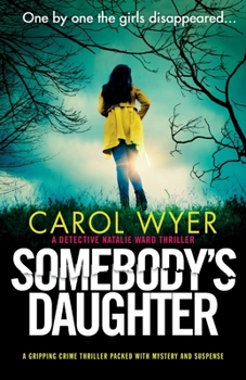 Somebody's Daughter - Book #7 of the Detective Natalie Ward