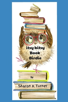 Paperback itsy bitsy Book Birdie Book