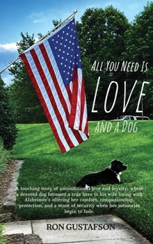 All You Need Is Love and A Dog