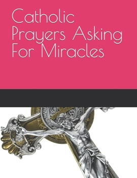 Paperback Catholic Prayers Asking For Miracles Book