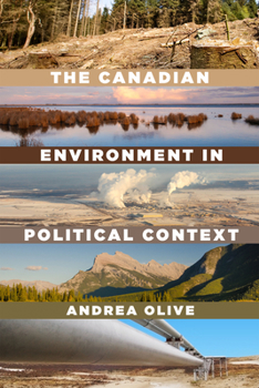 Paperback The Canadian Environment in Political Context Book