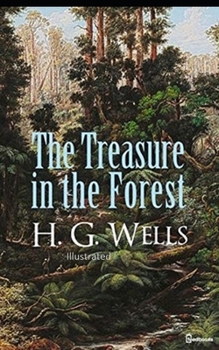 Paperback The Treasure in the Forest Illustrated Book