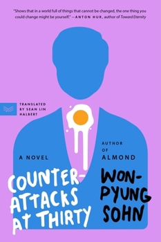 Paperback Counterattacks at Thirty: A Witty Novel About Korean Office Workers Uniting Against Adversity Book