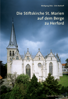 Perfect Paperback Die Stiftskirche St. Marien Auf Dem Berge Zu Herford [German] Book