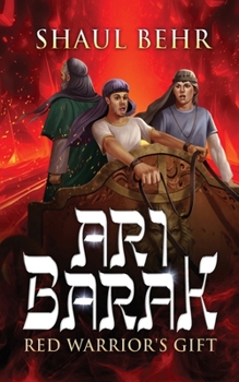 Paperback Ari Barak: Red Warrior's Gift Book