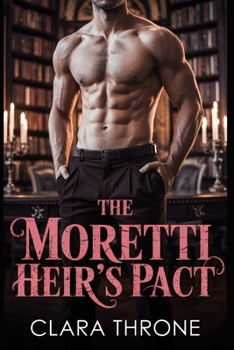 Paperback The Moretti Heir's Pact: A dark mm mafia mpreg non shifter omegaverse romance Book