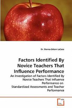 Paperback Factors Identified by Novice Teachers That Influence Performance Book