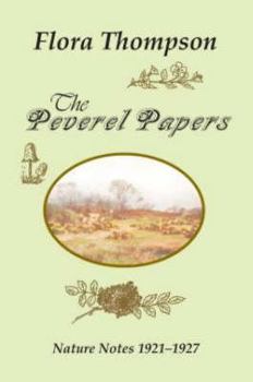 Paperback The Peverel Papers: Nature Notes 1921-1927 Book