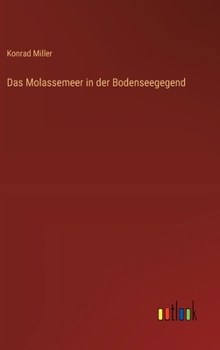 Hardcover Das Molassemeer in der Bodenseegegend [German] Book