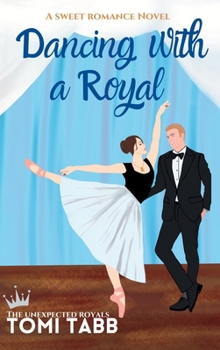 Hardcover Dancing With a Royal Book