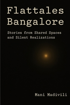 Paperback FlatTalesBangalore: Stories from Shared Spaces and Silent Realizations Book