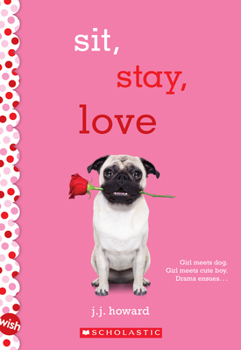 Paperback Sit, Stay, Love: A Wish Novel Book